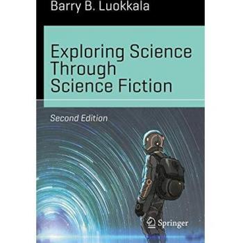 Exploring Science Through Science Fiction