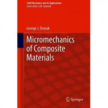 Composite Materials Micromechanics Springer Edition