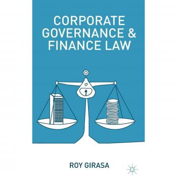 Corporate Governance and Finance Law: A Comprehensive Guide by Palgrave Macmillan
