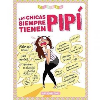 Las chicas siempre tienen pipí
