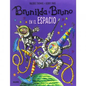 Brunilda y Bruno. En el espacio - Thomas, Valerie; Paul, Korky