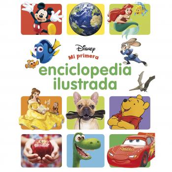 Mi primera enciclopedia ilustrada - Disney
