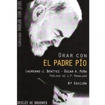 Orar con el padre pio