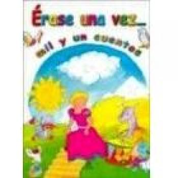 Erase una Vez...Mil y un Cuentos