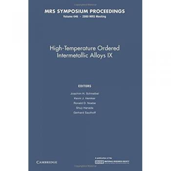 Aleaciones Intermetálicas Ordenadas de Alta Temperatura IX: Volumen 646 (Actas de MRS)