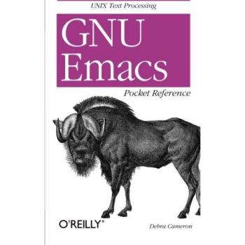 GNU Emacs Pocket Reference: Unix Text Processing
