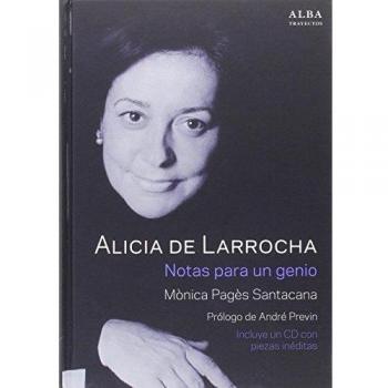 Alicia de Larrocha. Notas para un genio