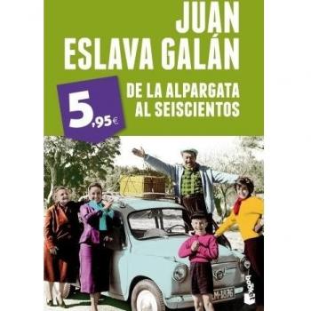 De la alpargata al seiscientos