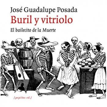 Buril y vitriolo: El bailecito de la muerte: 18