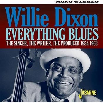 Everything Blues - The Singer, The Writer, The Producer: 1954-1962
