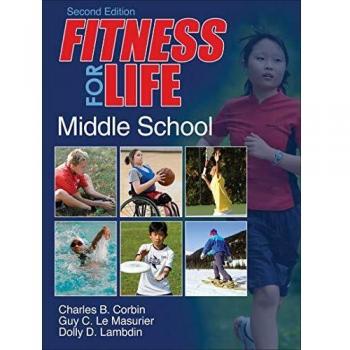 Fitness for Life: Middle School Edition by Dolly D. Lambdin - Comprehensive Health and Physical Education Resource