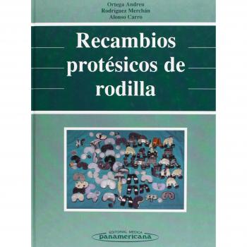 Recambios Protésicos de Rodilla
