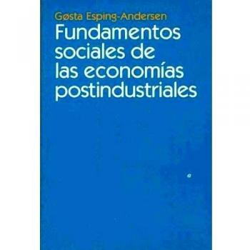Fundamentos sociales de las economías postindustriales