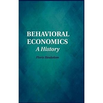 Behavioral Economics: A History