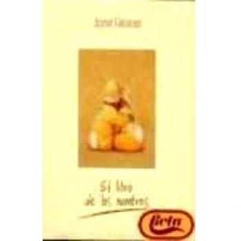 LIBRO DE LOS NOMBRES, EL: BASADO EN EL LIBRO: DIARIO DEL BEBE: 00000