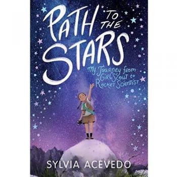 Path to the Stars: My Journey from Girl Scout to Rocket Scientist