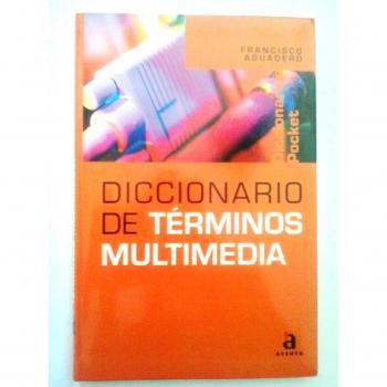 Diccionario de terminos multimedia - Aguadero Francisco