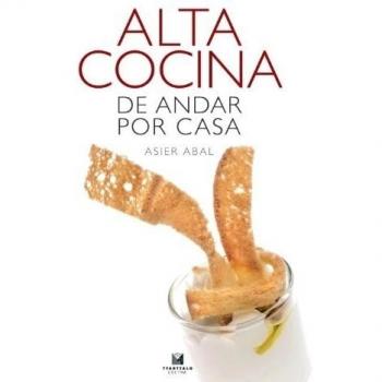 Alta cocina para andar por casa: 29