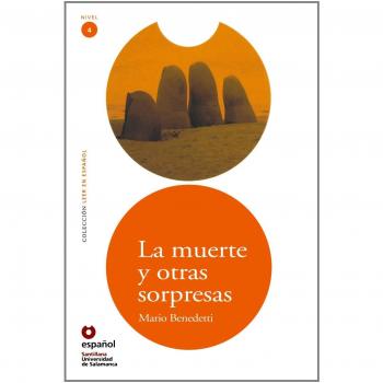 Leer En Espanol - Lecturas Graduadas: LA Muerte Y Otras Sorpresas