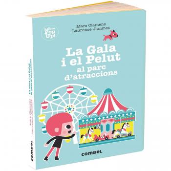 La Gala i el Pelut al parc d’atraccions - Clamens, Marc/jammes, Laurence