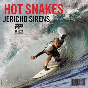 Hot Snakes Jericho Sirens - Loser Edition 2018 USA vinyl LP SP1224