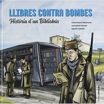 Llibres contra bombes. Història d'un Bibliobús