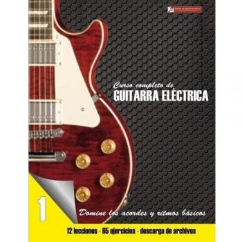 Curso completo de guitarra electrica nivel 1: Volume 1