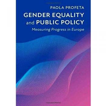 Gender Equality and Public Policy: Measuring Progress in Europe