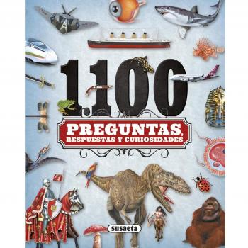 1100 Preguntas, respuestas y curiosidades - Varios Autores