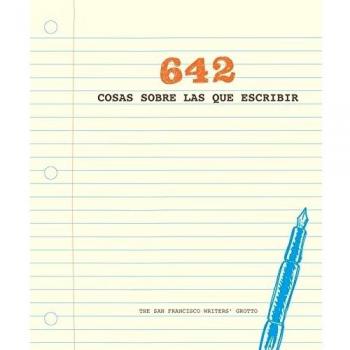 642 cosas sobre las que escribir