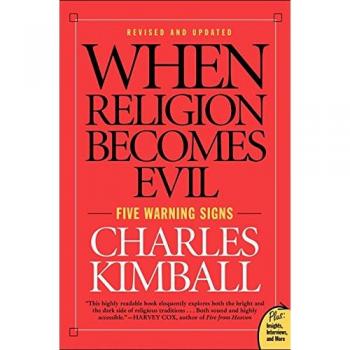 When Religion Becomes Evil: Five Warning Signs