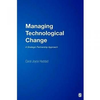Managing Technological Change: A Strategic Partnership Approach
