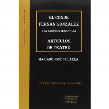 Conde Fernán González Y La Exención De Castilla, El. Artículos De Teatro
