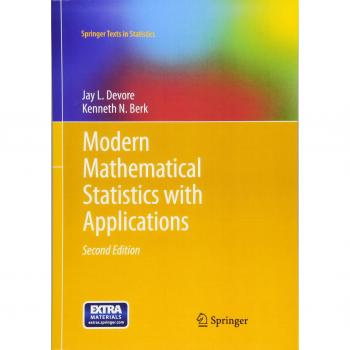 Springer Modern Mathematical Statistics with Applications (Original Version)