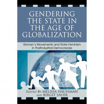 Gendering the State: Women's Movements and Feminism in Globalization