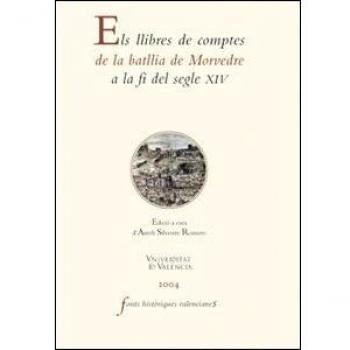 Els llibres de comptes de la batllia de Morvedre a la fi del segle XIV: 15