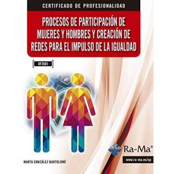 Procesos de participación de mujeres y hombres y creación de redes para el impulso de la igualdad