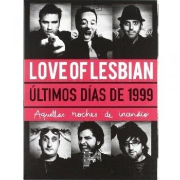 Ultimos Dias De 1999 - Love Of Lesbian