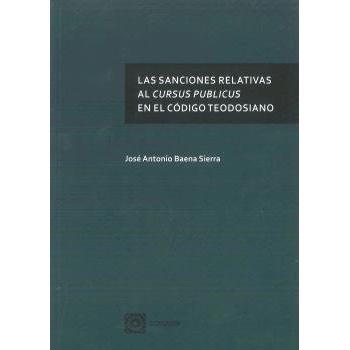 Las sanciones relativas al cursus publicus en el código teodosiano