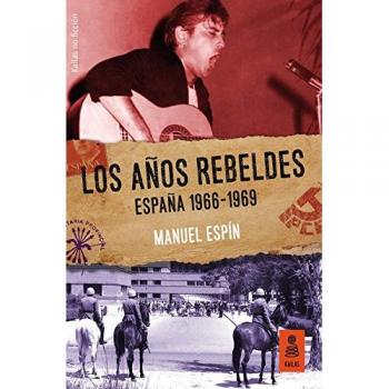 Los años rebeldes: 32 - Espín Martín, Manuel