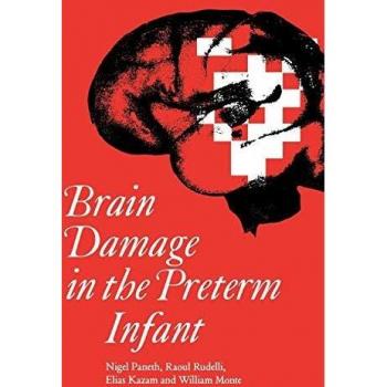 Brain Damage in the Preterm Infant: A Practical Guide to Improved Faculty Performance and Promotion/Tenure Decisions