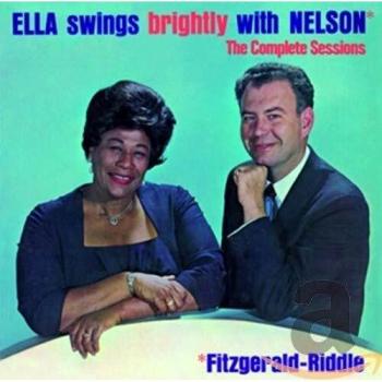 Ella swings brghtly with nelson the complete sessions