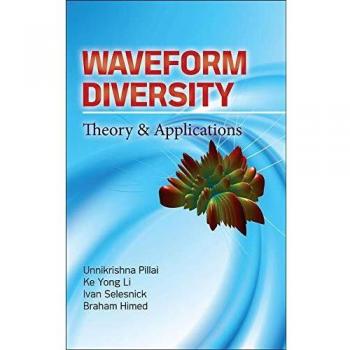 Waveform Diversity: Theory and Applications (Hardback Edition)