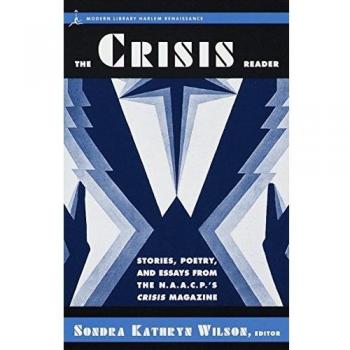 The Crisis Reader: Stories, Poetry, and Essays from the N.A.A.C.P.'s Crisis Magazine: 01