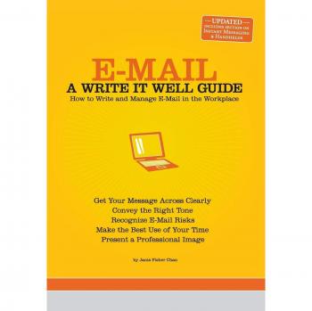 E-Mail: A Write it Well Guide: A Write It Well Guide
