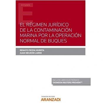 El Régimen Jurídico De La Contaminación Marina Por La Operación Normal De Buques