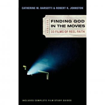 Finding God in the Movies: 33 Films of Reel Faith