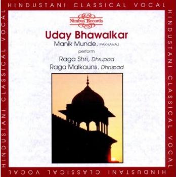 Uday Bhalwalkar : Raga Shri / Raga Malkauns