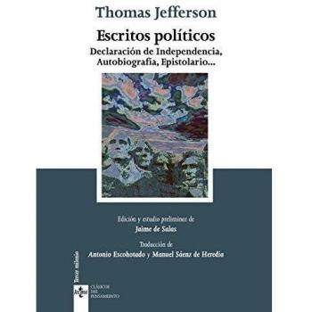 Escritos políticos: Declaración de Independencia, Autobiografía, Epistolario ... - Thomas Jefferson