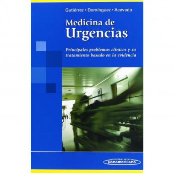 Medicina de Urgencias: Principales problemas clínicos y su tratamiento basado en la evidencia